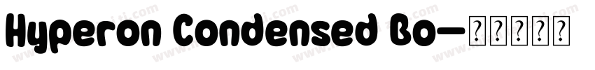 Hyperon Condensed Bo字体转换